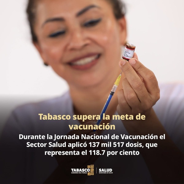 Tabasco supera meta de vacunación nacional